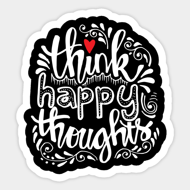 Think happy thoughts. Sticker by Handini _Atmodiwiryo